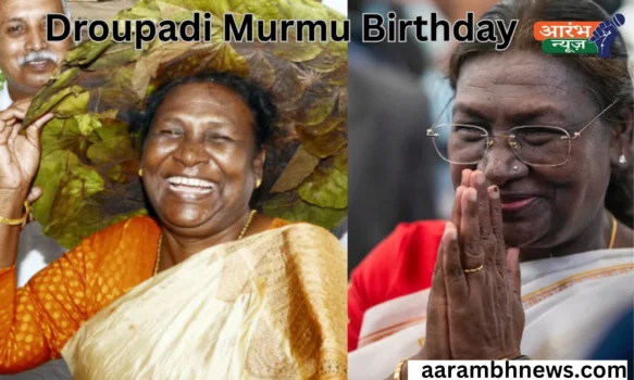 Droupadi Murmu Birthday
